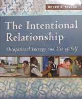 9780803613652-0803613652-Intentional Relationship: Occupational Therapy and Use of Self