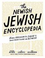 9781579658939-1579658938-The Newish Jewish Encyclopedia: From Abraham to Zabar’s and Everything in Between