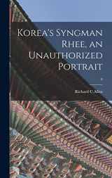 9781013440205-101344020X-Korea's Syngman Rhee, an Unauthorized Portrait; 0