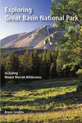 9780982713044-0982713045-Exploring Great Basin National Park: Including Mount Moriah Wilderness