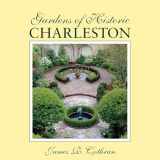 9781570030048-1570030049-Gardens of Historic Charleston