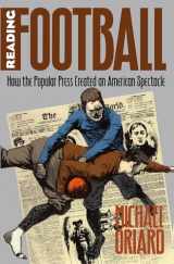 9780807847510-0807847518-Reading Football: How the Popular Press Created an American Spectacle (Cultural Studies of the United States)