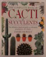 9781564583376-1564583376-The Complete Book of Cacti and Succulents