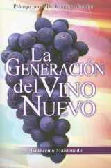 9781592720163-1592720161-La Generación del Vino Nuevo (Spanish Edition)