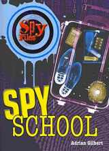 9781554075751-1554075750-Spy School (Spy Files)