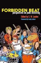 9781644282274-1644282275-Forbidden Beat: Perspectives on Punk Drumming