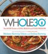 9780544609716-0544609719-The Whole30: The 30-Day Guide to Total Health and Food Freedom