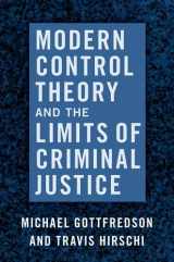 9780190069797-0190069791-Modern Control Theory and the Limits of Criminal Justice