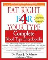 9781573229203-1573229202-Eat Right for 4 Your Type: Complete Blood Type Encyclopedia
