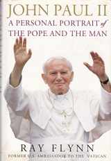 9780756768300-0756768306-John Paul II: A Personal Portrait of the Pope & the Man