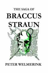 9781542814874-1542814871-The Saga of Braccus Straun: Morning of the Executioners Sunset and Other Tales (Braccus Straun Adventures) (Volume 1)