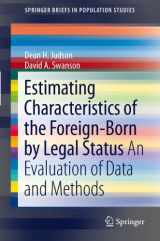 9789400712713-9400712715-Estimating Characteristics of the Foreign-Born by Legal Status: An Evaluation of Data and Methods (SpringerBriefs in Population Studies)