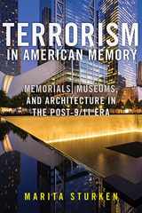 9781479811670-147981167X-Terrorism in American Memory: Memorials, Museums, and Architecture in the Post-9/11 Era