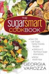 9780736971393-0736971394-The Sugar Smart Cookbook: *Over 200 Low-Sugar, Family-Friendly Recipes *Delicious and Nutritious Sugar Alternatives *Better Health Now