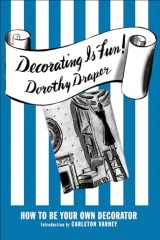 9780985225629-0985225629-Decorating Is Fun!: How to be Your Own Decorator