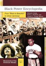 9781440840067-1440840067-Black Power Encyclopedia: From "Black Is Beautiful" to Urban Uprisings [2 volumes] (Movements of the American Mosaic)