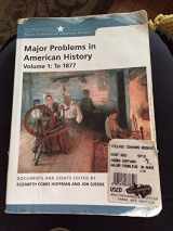 9780618678327-0618678328-Major Problems in American History: Volume 1: To 1877