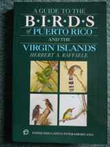 9780201061918-0201061910-Guide to the Birds of Puerto Rico and the Virgin