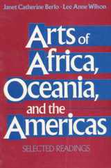 9780137562305-0137562306-Arts of Africa, Oceania, and the Americas: Selected Readings