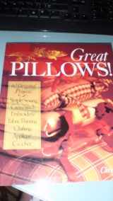 9780806931630-0806931639-Great Pillows!: 60 Original Projects