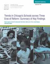 9780984507665-0984507663-Trends in Chicago's Schools Across Three Eras of Reform: Summary of Key Findings