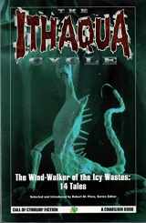 9781568821245-1568821247-The Ithaqua Cycle: The Wind-Walker of the Icy Wastes (Call of Cthulhu Fiction)