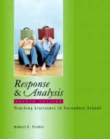 9780325007168-0325007160-Response & Analysis, Second Edition: Teaching Literature in Secondary School