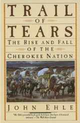 9780385239530-038523953X-Trail of Tears: The Rise and Fall of the Cherokee Nation