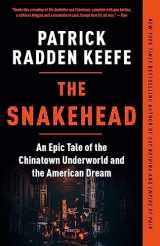 9780307279279-0307279278-The Snakehead: An Epic Tale of the Chinatown Underworld and the American Dream