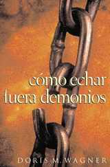 9780881136050-0881136050-Como Echar Fuera Demonios (Spanish Edition)