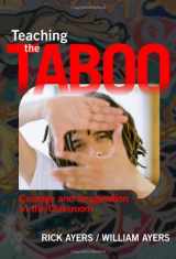9780807751527-0807751529-Teaching the Taboo: Courage and Imagination in the Classroom