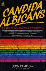 9780722511442-0722511442-Candida albicans: Could yeast be your problem?