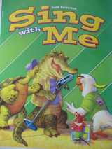 9780328476596-0328476595-Reading 2011 Sing with Me Big Book Grade 2