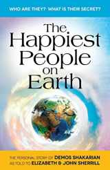 9781539915805-1539915808-The Happiest People on Earth: The long awaited personal story of Demos Shakarian