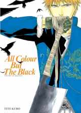 9781421518848-1421518848-All Colour but the Black: The Art of Bleach