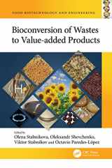 9781032348797-1032348798-Bioconversion of Wastes to Value-added Products (Food Biotechnology and Engineering)