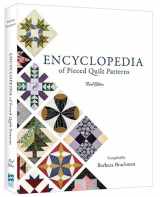 9781893824973-1893824977-Encyclopedia of Pieced Quilt Patterns (3rd Edition)
