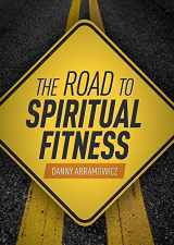9781644130957-1644130955-The Road To Spiritual Fitness: A Five-Step Plan for Men