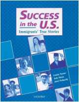 9780194361545-0194361543-Success in the US: Immigrants' True Stories