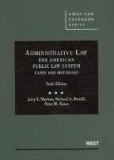 9780314195852-0314195858-Administrative Law, The American Public Law System, Cases and Materials (American Casebook Series)