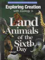9781932012859-1932012850-Exploring Creation with Zoology 3: Land Animals of the Sixth Day (Young Explorer Series)