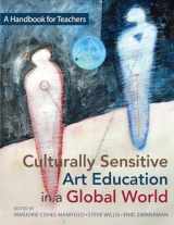 9781890160661-1890160660-Culturally Sensitive Art Education in a Global World: A Handbook for Teachers