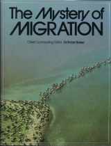 9780670502868-0670502863-The Mystery of Migration