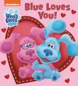 9780593301210-0593301218-Blue Loves You! (Blue's Clues & You)