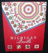 9780944311004-0944311008-Michigan quilts: 150 years of a textile tradition