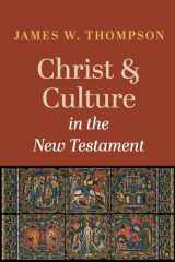 9781666739466-1666739464-Christ and Culture in the New Testament
