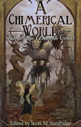 9781937929497-1937929493-A Chimerical World: Tales of the Unseelie Court