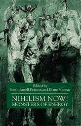 9780312232092-0312232098-Nihilism Now!: Monsters of Energy