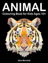 9781697553024-1697553028-Animal Colouring Book for Kids Ages 10+: Polygon Colouring Book with Wolf, Shark, Owl, Cat and Dog (Kids Coloring Book)
