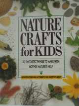 9780806983738-0806983736-Nature Crafts for Kids